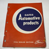 1956 Gates Automotive Products dealer edition catalog