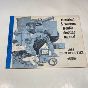 1981 Ford Escort Lynx Electrical & Vacuum Troubleshooting Manual