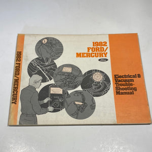 1982 Ford Crown Victoria Mercury Electrical & Vacuum Troubleshooting Manual