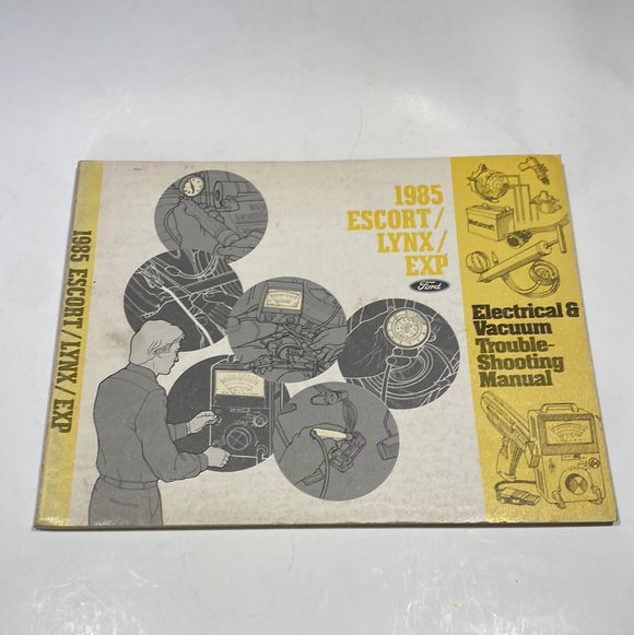 1985 Ford Escort Lynx EXP Electrical & Vacuum Troubleshooting Manual