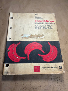 1971 Federal Mogul Engine Bearing Catalog and Shop Manual
