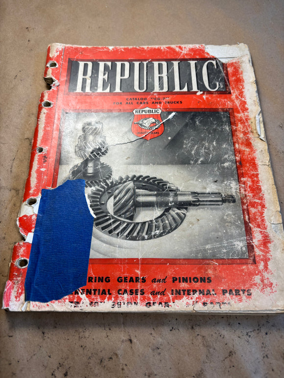 1947 Republic Gear Ring Gear Pinions Differential Cases Transmission catalog CG-7