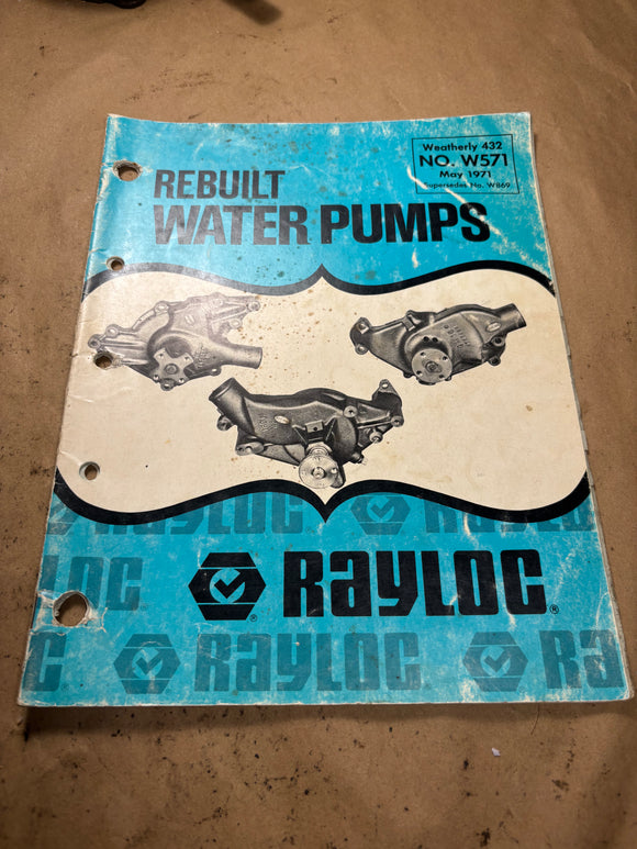 1971 Rayloc Rebuilt Water Pumps catalog 1939-1971 Weatherly 432 W571