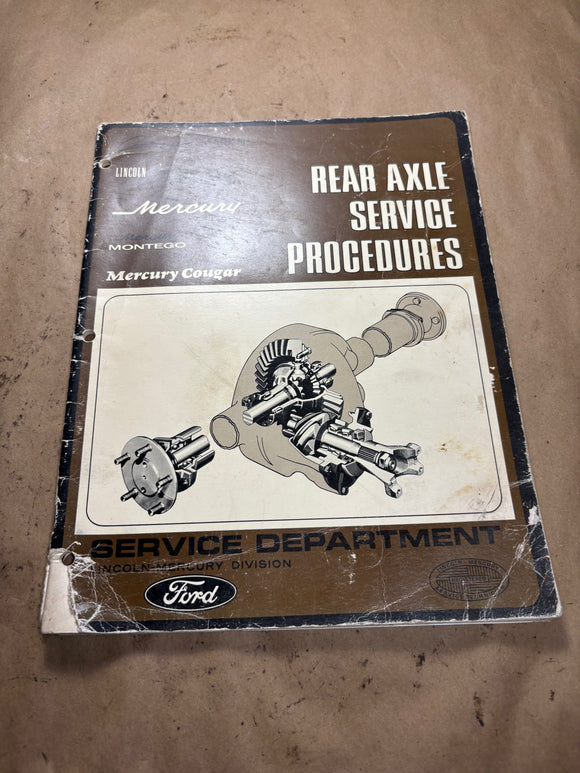 1969 Mercury Lincoln Rear Axle Service Procedures Ford Service Department