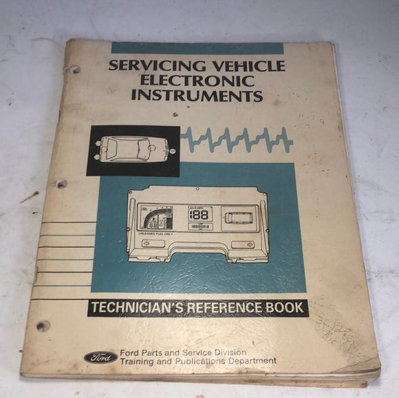 Ford Technician’s Reference Book Servicing Electronic Instruments