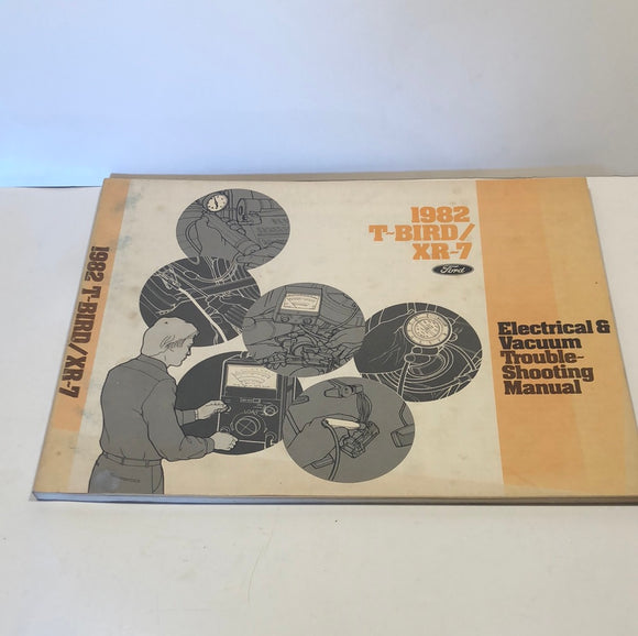1982 Ford Thunderbird XR-7  electrical vacuum troubleshooting manual
