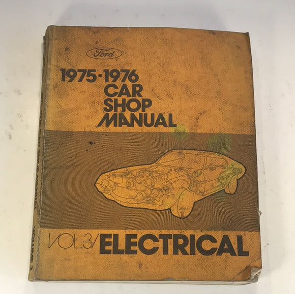 1975-1976 Ford Car Shop Manual Vol 3 Electrical