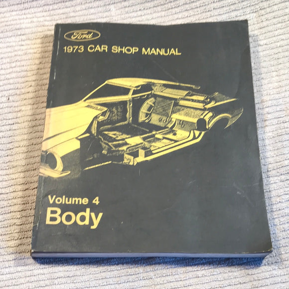 1973 Ford Car Shop Manual Volume 5 Body