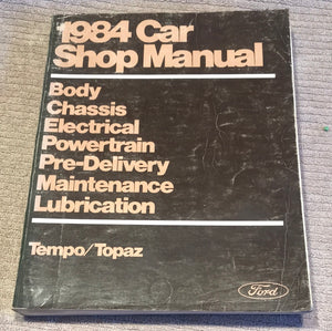 1984 Ford Car Shop Manual Body Chassis Electrical Tempo Topaz