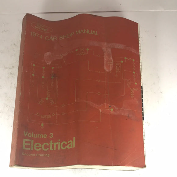 1974 Ford Car Shop Manual Volume 3 Electrical