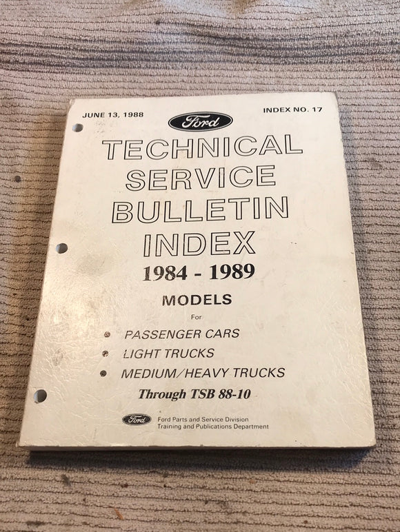 Ford Technical Service Bulletin Index 1984-1989 No. 17 cars and trucks