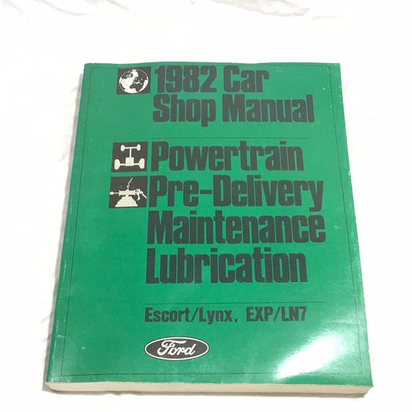 1982 Ford Car Shop Manual Escort EXP Powertrain Predelivery Lubrication