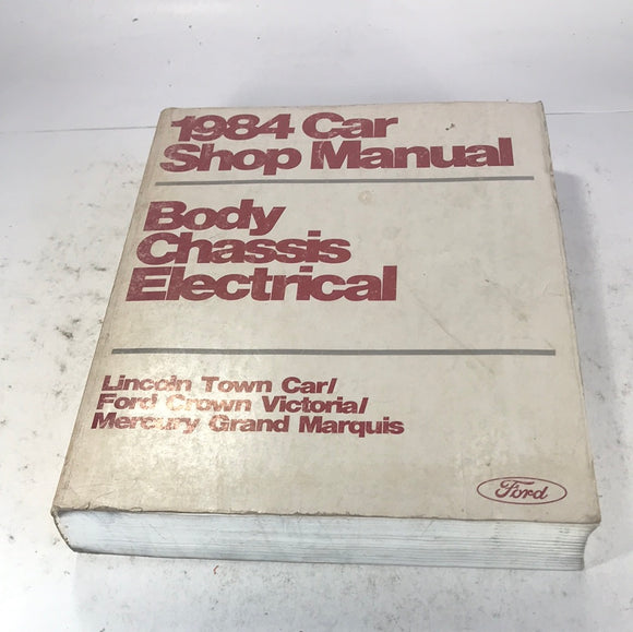 1984 Ford Car Shop Manual Body Chassis Electrical