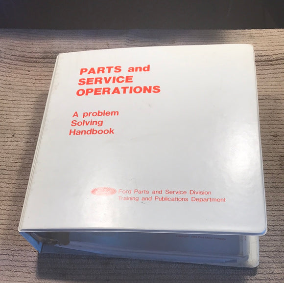 Ford Parts and Service Operations: A Problem Solving Handbook