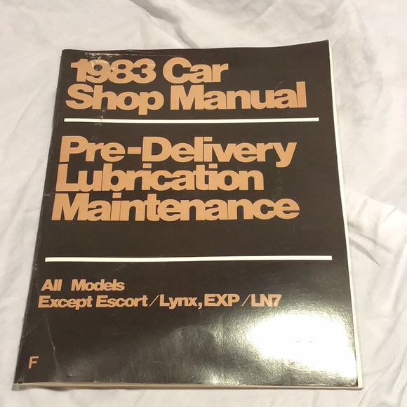 1983 Ford Car Shop Manual Escort EXP Powertrain Predelivery Lubrication