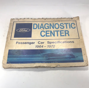 Ford Diagnostic Center Passenger Car Specifications 1964-1972 GM Chrysler VW AMC