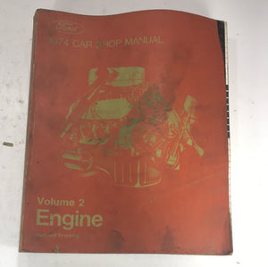 1974 Ford Car Shop Manual Volume 2 Engine