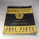 1953 Lincoln Cosmopolitan Capri Body Parts Catalog