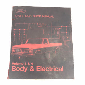 1973 Ford Truck Shop Manual Volume 3 and 4 Body & Electrical