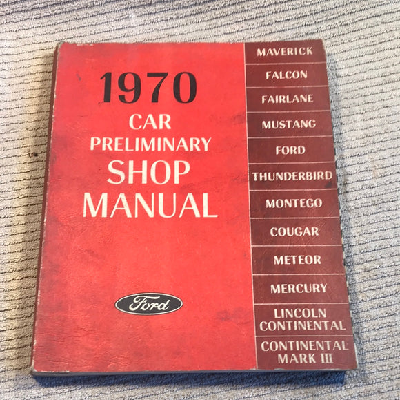 1970 Ford Car Preliminary Shop Manual