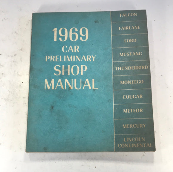1969 Ford Car Preliminary Shop Manual