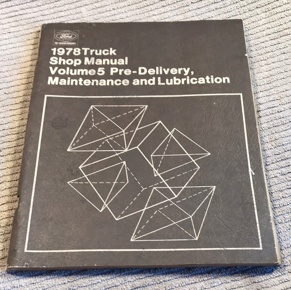 1978 Truck Shop Manual Volume 5 Maintenance Lubrication