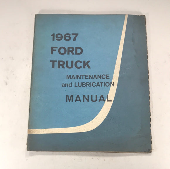 1967 Ford Truck Maintenance and Lubrication Manual