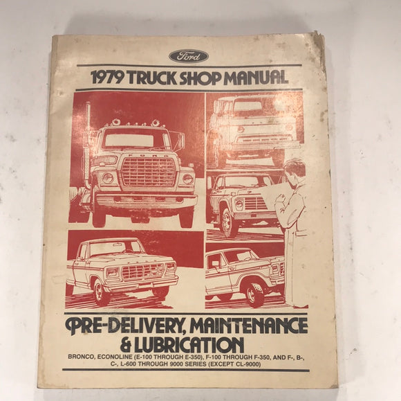 1979 Ford Truck Shop Manual Pre-Delivery Maintenance Lubrication