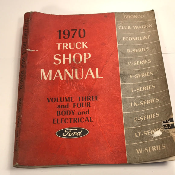 1970 Ford Truck Shop Manual Volume 3 and 4 Body Electrical