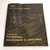 1973 Ford Car Shop Manual Volume 5 Predelivery Maintenance Lubrication