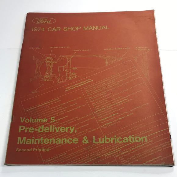 1974 Ford Car Shop Manual Volume 5 Predelivery Maintenance Lubrication