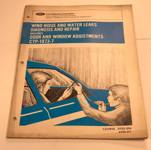 1973 Ford Car Wind Noise Water Leak diagnosis manual Torino Mustang